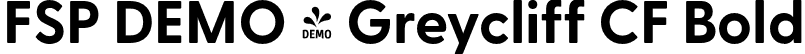FSP DEMO - Greycliff CF Bold font - Fontspring-DEMO-greycliffcf-bold.otf