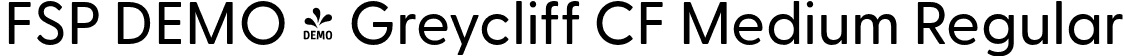 FSP DEMO - Greycliff CF Medium Regular font - Fontspring-DEMO-greycliffcf-medium.otf