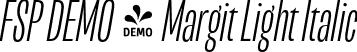 FSP DEMO - Margit Light Italic font - Fontspring-DEMO-margit-lightitalic.otf