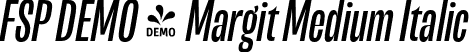 FSP DEMO - Margit Medium Italic font - Fontspring-DEMO-margit-mediumitalic.otf