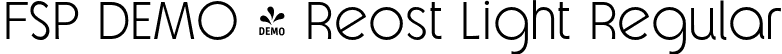 FSP DEMO - Reost Light Regular font - Fontspring-DEMO-reost-light.otf