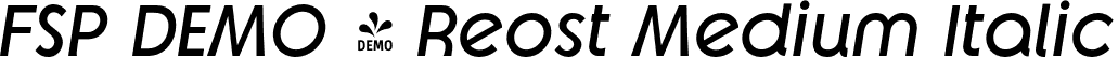 FSP DEMO - Reost Medium Italic font - Fontspring-DEMO-reost-mediumitalic.otf