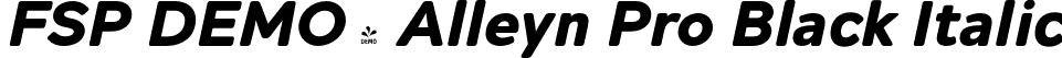 FSP DEMO - Alleyn Pro Black Italic font - Fontspring-DEMO-alleynpro-blackoblique.otf