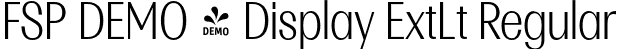 FSP DEMO - Display ExtLt Regular font - Fontspring-DEMO-multipadisplay-extralight.otf