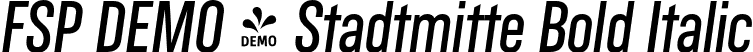 FSP DEMO - Stadtmitte Bold Italic font - Fontspring-DEMO-stadtmitte-bolditalic.otf