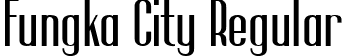 Fungka City Regular font - Fungka-City.ttf