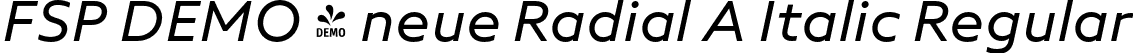 FSP DEMO - neue Radial A Italic Regular font - Fontspring-DEMO-neueradial-a-regularitalic.otf