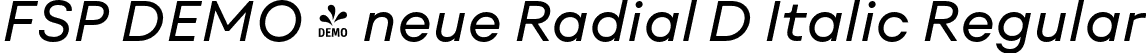 FSP DEMO - neue Radial D Italic Regular font - Fontspring-DEMO-neueradial-d-regularitalic.otf