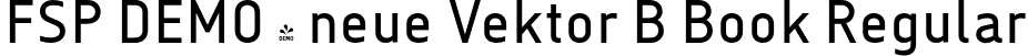 FSP DEMO - neue Vektor B Book Regular font - Fontspring-DEMO-neuevektor-b-book.otf