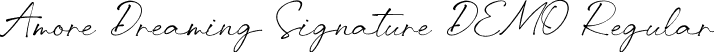 Amore Dreaming Signature DEMO Regular font - amore-dreaming-signature-demo.ttf