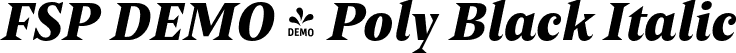FSP DEMO - Poly Black Italic font - Fontspring-DEMO-poly-blackitalic.otf