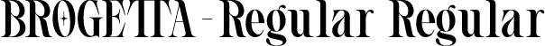 BROGETTA-Regular Regular font - brogettaregular-zv5ek.ttf