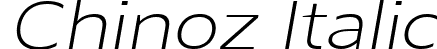 Chinoz Italic font - Chinoz-ExtraLightItalic.ttf