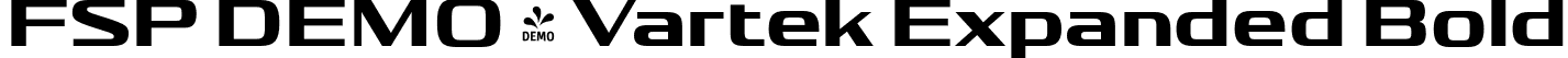 FSP DEMO - Vartek Expanded Bold font - Fontspring-DEMO-vartek-expandedbold.otf