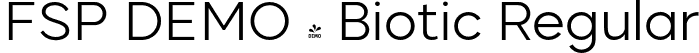 FSP DEMO - Biotic Regular font - Fontspring-DEMO-biotic-regular.otf