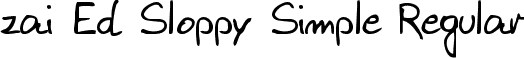 zai Ed Sloppy Simple Regular font - zai_EdSloppySimple.ttf