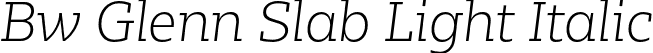 Bw Glenn Slab Light Italic font - BwGlennSlab-LightItalic.otf