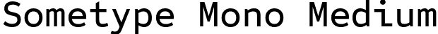 Sometype Mono Medium font - Dharma Type - Sometype Mono Medium.otf