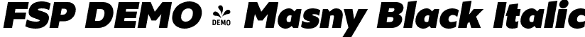 FSP DEMO - Masny Black Italic font - Fontspring-DEMO-masnyblack_italic.otf