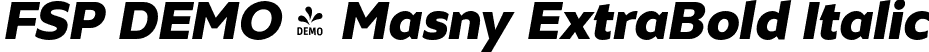 FSP DEMO - Masny ExtraBold Italic font - Fontspring-DEMO-masnyextrabold_italic.otf