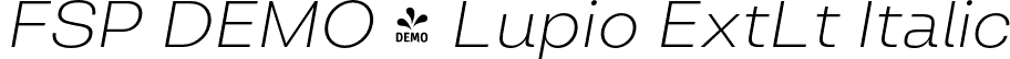 FSP DEMO - Lupio ExtLt Italic font - Fontspring-DEMO-lupio-extralight-italic.otf