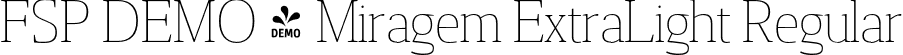 FSP DEMO - Miragem ExtraLight Regular font - Fontspring-DEMO-miragemextralight.otf