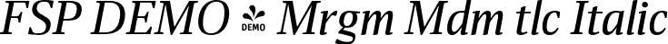 FSP DEMO - Mrgm Mdm tlc Italic font - Fontspring-DEMO-miragemmediumitalic.otf