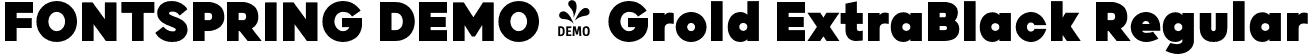 FONTSPRING DEMO - Grold ExtraBlack Regular font - Fontspring-DEMO-grold-extrablack.otf