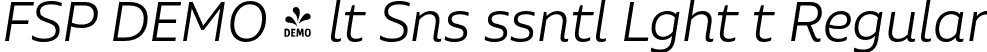 FSP DEMO - lt Sns ssntl Lght t Regular font - Fontspring-DEMO-aaltosansessential-lightit.otf