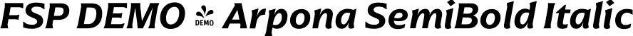 FSP DEMO - Arpona SemiBold Italic font - Fontspring-DEMO-arpona-semibolditalic.otf