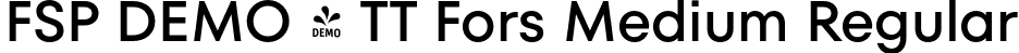 FSP DEMO - TT Fors Medium Regular font - Fontspring-DEMO-tt_fors_medium.otf