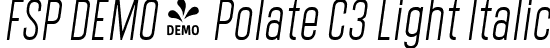 FSP DEMO - Polate C3 Light Italic font - Fontspring-DEMO-polatec3-lightitalic.ttf