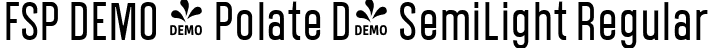 FSP DEMO - Polate D4 SemiLight Regular font - Fontspring-DEMO-polated4-semilight.ttf