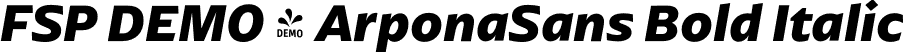 FSP DEMO - ArponaSans Bold Italic font - Fontspring-DEMO-arponasans-bolditalic.otf