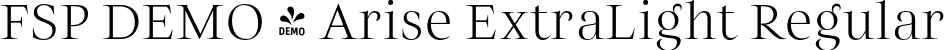 FSP DEMO - Arise ExtraLight Regular font - Fontspring-DEMO-arise-extralight.otf