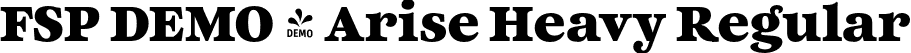 FSP DEMO - Arise Heavy Regular font - Fontspring-DEMO-arise-heavy.otf
