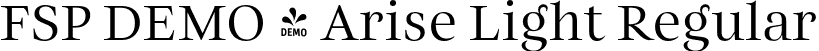 FSP DEMO - Arise Light Regular font - Fontspring-DEMO-arise-light.otf
