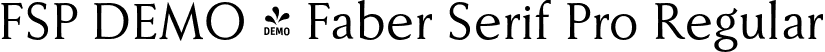 FSP DEMO - Faber Serif Pro Regular font - Fontspring-DEMO-faberserifpro55.otf