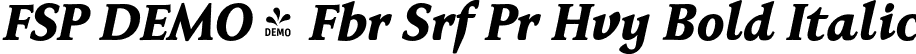 FSP DEMO - Fbr Srf Pr Hvy Bold Italic font - Fontspring-DEMO-faberserifpro86.otf