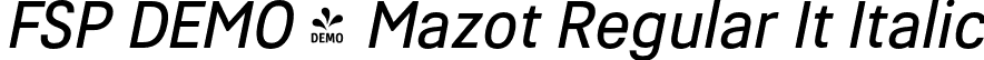 FSP DEMO - Mazot Regular It Italic font - Fontspring-DEMO-mazot-regularitalic.otf