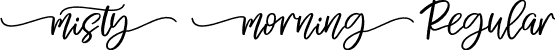 Misty Morning Regular font - MistyMorning-1Gzyv.otf