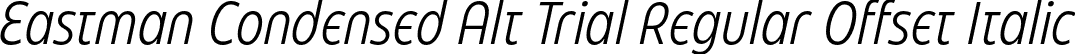 Eastman Condensed Alt Trial Regular Offset Italic font - Eastman-Condensed-Alt-Regular-Offset-Italic-trial.otf