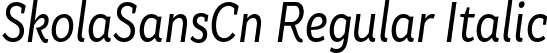 SkolaSansCn Regular Italic font - SkolaSansCn-RegularItalic.otf