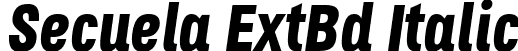 Secuela ExtBd Italic font - Secuela-ExtraBoldItalic.ttf