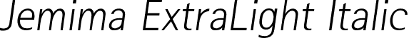 Jemima ExtraLight Italic font - Jemima-ExtraLightItalic.ttf