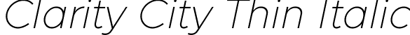 Clarity City Thin Italic font - ClarityCity-ThinItalic.ttf