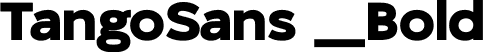 TangoSans _Bold font - TangoSansBold-9YW2y.ttf