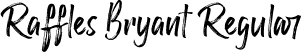 Raffles Bryant Regular font - RafflesBryant.otf