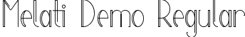 Melati Demo Regular font - MelatiDemoRegular.ttf