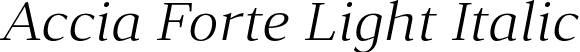 Accia Forte Light Italic font - Mint Type - AcciaForte-LightItalic.otf